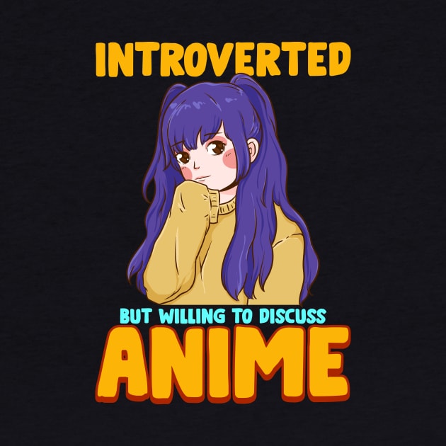 Cute Introverted But Willing To Discuss Anime Girl by theperfectpresents